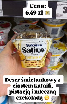 Deser śmietankowy Bakoma Satino z ciastem kataifi, pistacją i mleczną czekoladą promocja w Intermarche