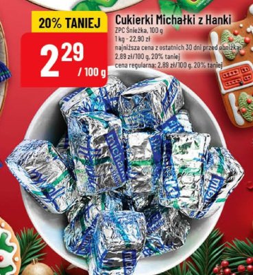 Cukierki Michałki z Hanki ZPC Śnieżka promocja w POLOmarket