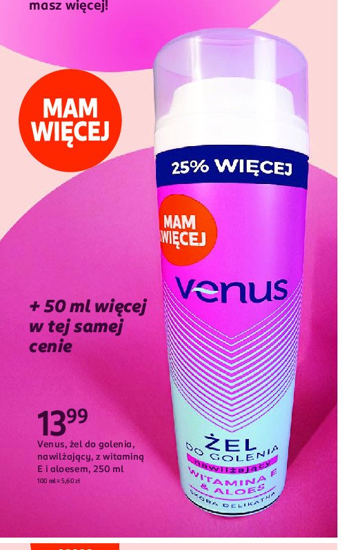 Żel do golenia wit e i aloes Venus promocja w Rossmann