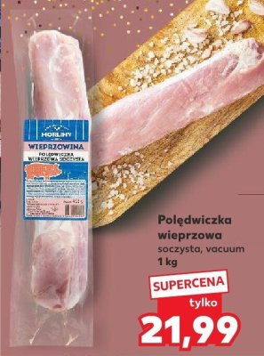 Polędwiczka wieprzowa soczysta, vacuum promocja w Kaufland