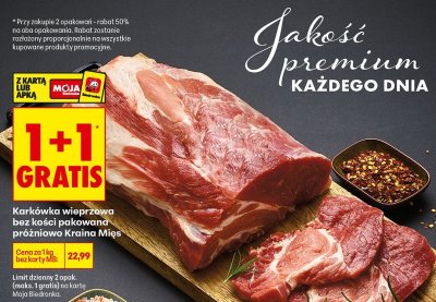 Karkówka wieprzowa bez kości pakowana próżniowo 1+1 gratis promocja w Biedronka