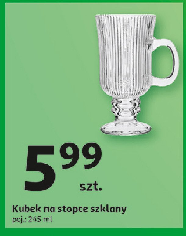 Kubek na stopce szklany 245 ml promocja