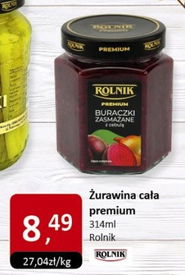 Żurawina cała premium 314ml Rolnik promocja w Market Point