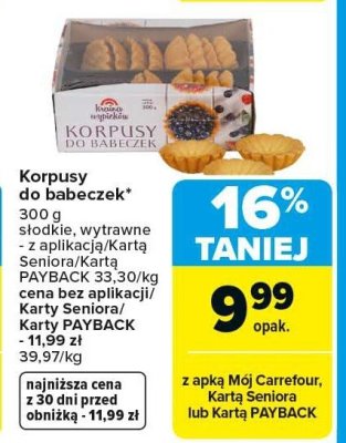 Korpusy do babeczek słodkie, wytrawne promocja w Carrefour