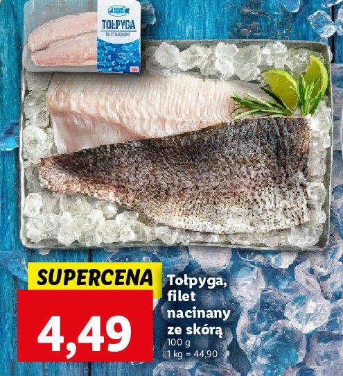 To艂pyga filet nacinany ze sk贸r膮 Rybny targ lidla promocja