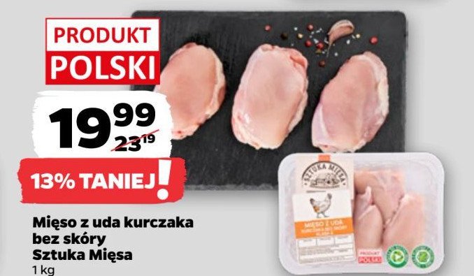 Mieso z uda kurczaka SZTUKA MIĘSA NETTO promocja