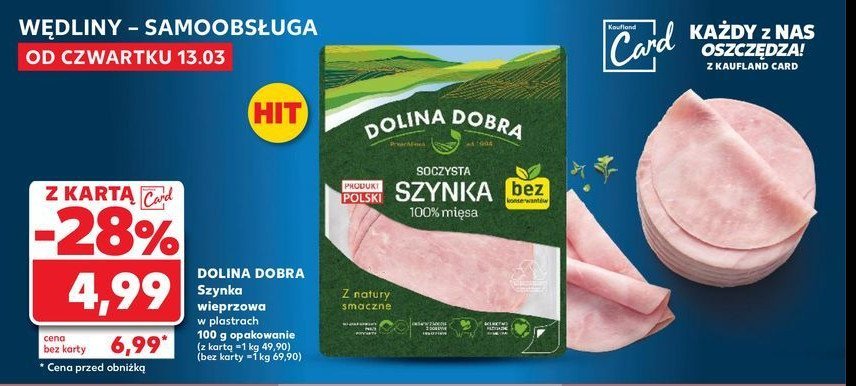 Szynka 100% mięsa Dolina dobra promocja w Kaufland