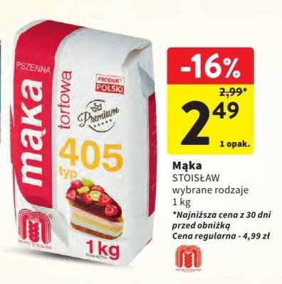 Mąka tortowa STOISŁAW wybrane rodzaje 405 promocja w Intermarche
