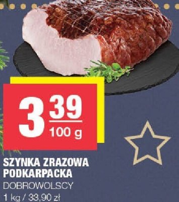 Szynka zrazowa podkarpacka Dobromilscy promocja w SPAR