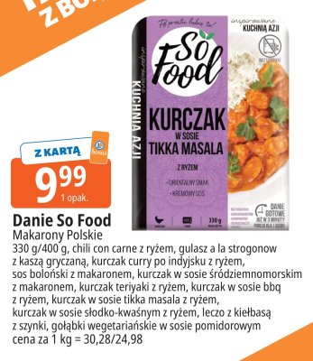 Danie gotowe So Food Makarony Polskie - kurczak w sosie tikka masala z ryżem promocja w Leclerc