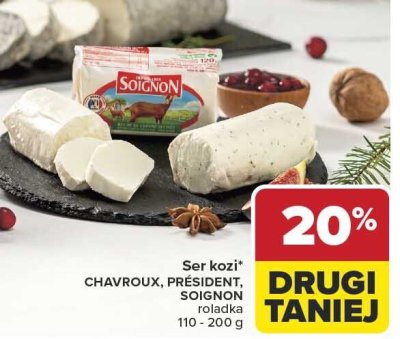 Ser kozi Chavroux, Président, Soignon rolada promocja w Carrefour