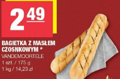 Bagietka z masłem czosnkowym Vandemoortele promocja w SPAR