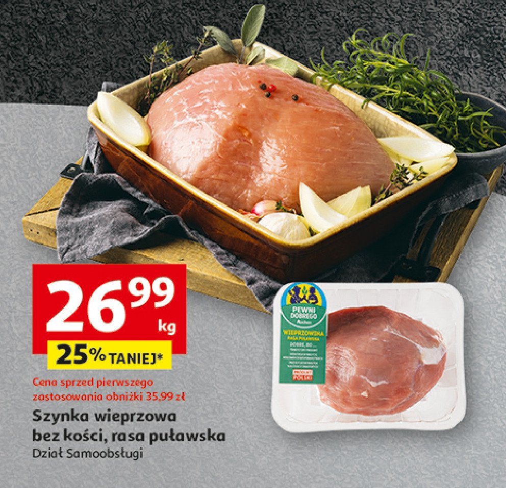 Szynka wieprzowa bez kości Auchan pewni dobrego promocja