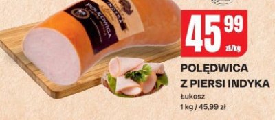 Polędwica z piersi indyka Łukosz promocja w Chorten