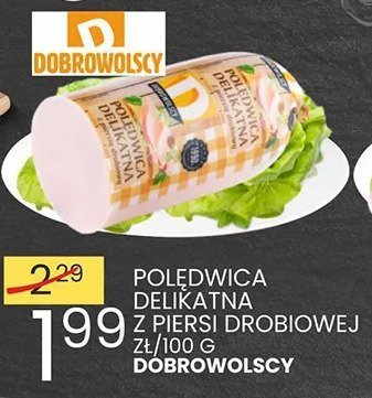 Polędwica delikates z piersi drobiowej Dobrowolscy promocja w Wafelek