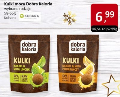 Kulki mocy Dobra Kaloria wybrane rodzaje Kubara promocja w Market Point