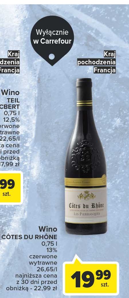 Wino COTES DU RHONE LES PIERRASQUES promocja