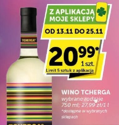 Wino Tcherga wybrane rodzaje promocja w Groszek