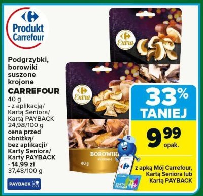 Podgrzybki, borowiki suszone krojone CARREFOUR promocja w Carrefour Market
