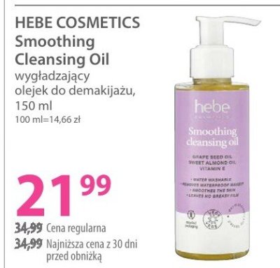 Olejek HEBE COSMETICS Smoothing Cleansing Oil wygładzający olejek do demakijażu promocja w Hebe