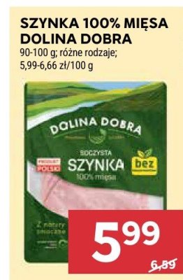 Szynka 100% mięsa Dolina Dobra różne rodzaje promocja w Stokrotka