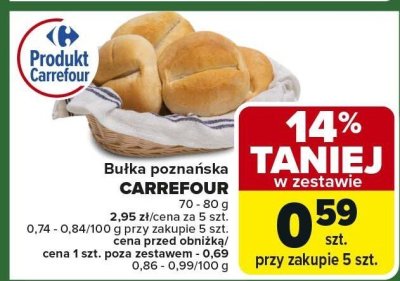 Bułka poznańska Carrefour 70-80g promocja w Carrefour Market