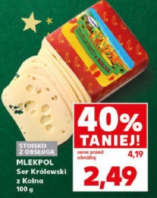 Ser Mlekpol Ser Królewski z Kolna promocja w Kaufland