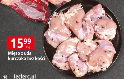 Mięso z uda kurczaka bez kości promocja w Leclerc