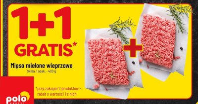 Mięso mielone wieprzowe 1+1 GRATIS promocja w POLOmarket