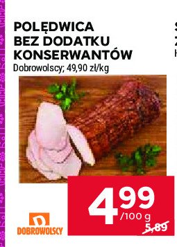 Polędwica bez konserwantów Dobrowolscy promocja