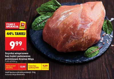 Szynka wieprzowa bez kości pakowana próżniowo Kraina Mięs promocja w Biedronka