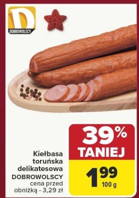 Kiełbasa toruńska delikatesowa DOBROWOLSCY promocja w Carrefour