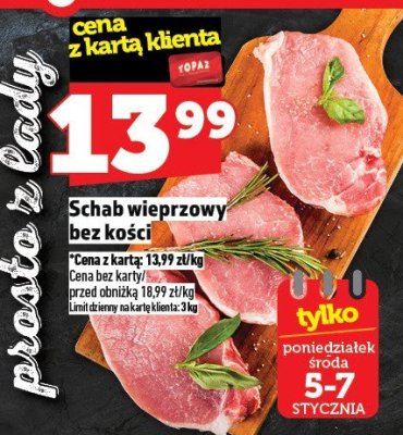 Schab wieprzowy bez kości promocja w TOPAZ