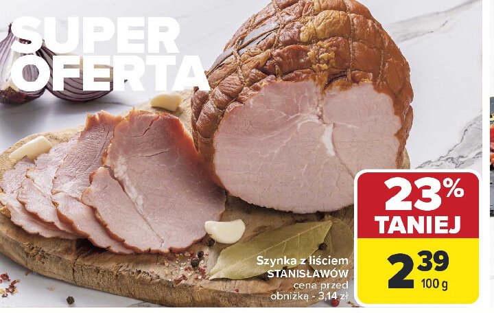 Szynka z liściem Stanisławów promocja w Carrefour