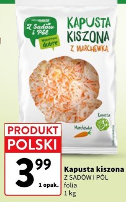Kapusta kiszona Z SADÓW I PÓL z marchewką folia promocja w Intermarche
