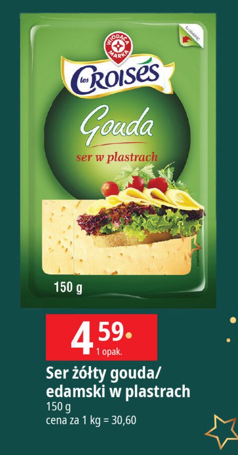 Ser gouda Wiodąca marka croises promocja w Leclerc