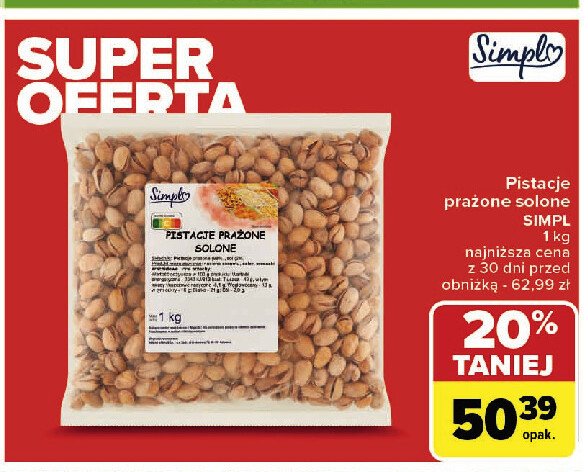 Pistacje prażone solone Simply promocja w Carrefour Market