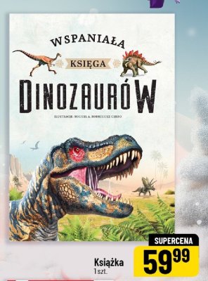 Książka Wspaniała Księga Dinozaurów promocja w POLOmarket