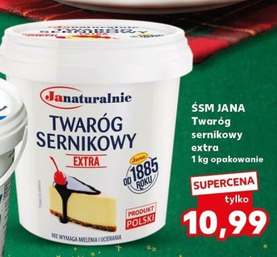 Twaróg ŚSM Jana twaróg sernikowy extra 1kg promocja w Kaufland