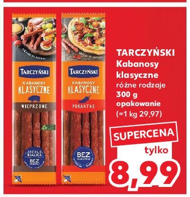 Kabanosy pikantne Tarczyński kabanos klasyczny promocja w Kaufland