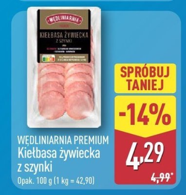 Kiełbasa żywiecka z szynki Wędliniarnia Premium promocja w Aldi