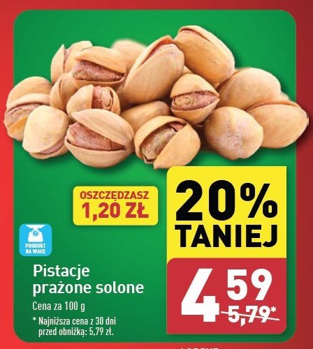 Pistacje prażone solone promocja w Aldi