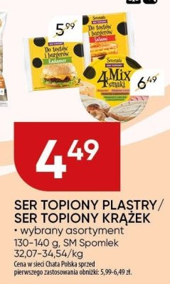 Ser topiony plastry/Ser topiony krążek wybrany asortyment SM Spomlek promocja w Chata Polska