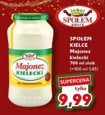 Majonez kielecki SPOŁEM KIELCE 700 ml słoik promocja w Kaufland