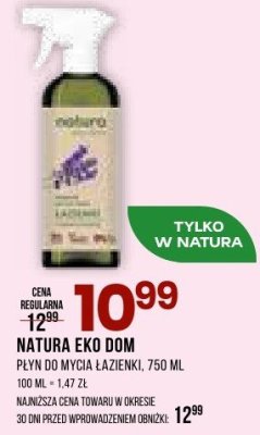 Płyn do mycia łazienki Natura Eko Dom, 750 ml promocja w Drogerie Natura