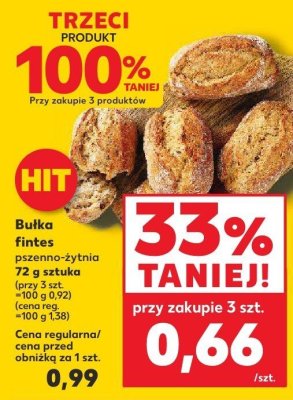 Bułka fintes pszenno-żytnia trzeci -100% taniej promocja w Kaufland