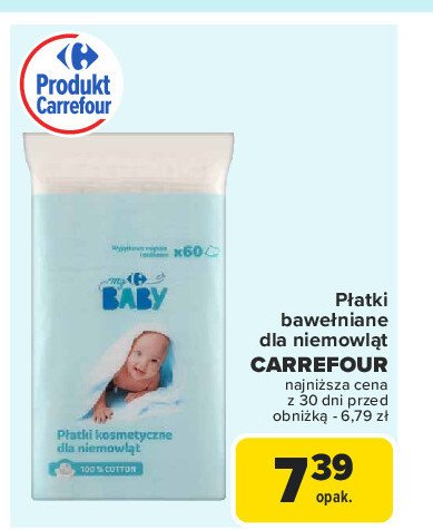 Płatki kosmetyczne dla niemowląt CARREFOUR MY BABY promocja w Carrefour Market