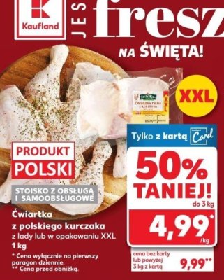 Ćwiartki polskiego kurczaka z lady lub w opakowaniu XXL 1kg promocja w Kaufland