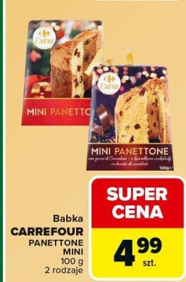 Babka CARREFOUR PANETTONE MINI 100g - 2 rodzaje promocja w Carrefour Market