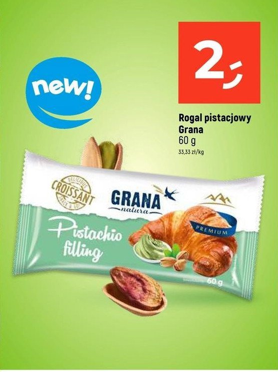 Croissant z nadzieniem pistacjowym Grana natura promocja w Dealz